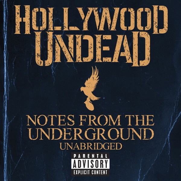 Notes From The Underground ( 2013 ) - Hollywood Undead