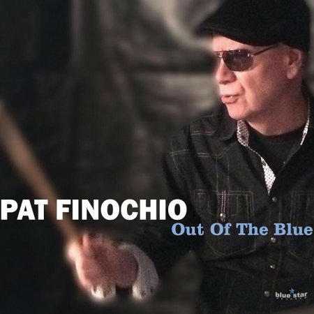PAT FINOCHIO - OUT OF THE BLUE 2019