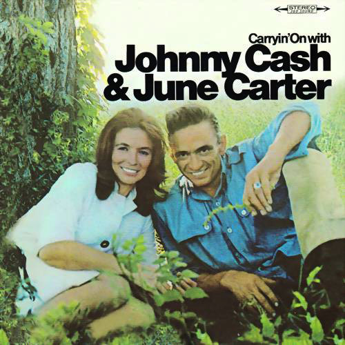 Carryin' On With Johnny Cash & June Carter